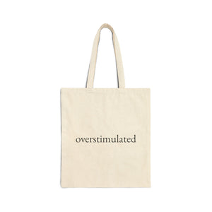 Overstimulated Tote — Natural