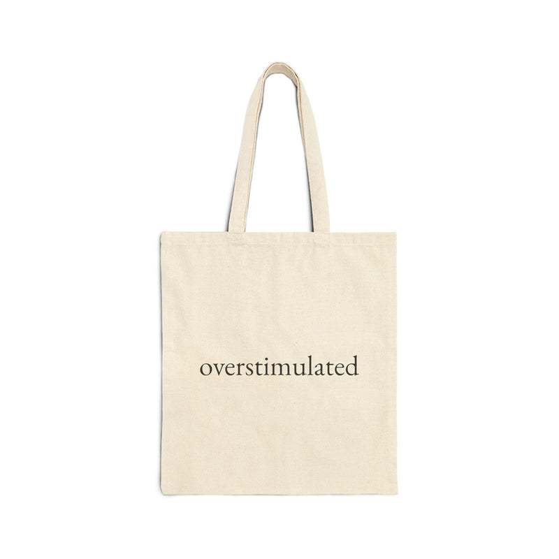 Overstimulated Tote — Natural