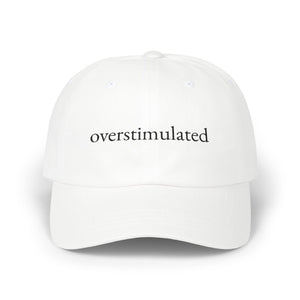 Overstimulated Hat — White