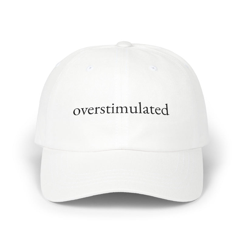 Overstimulated Hat — White