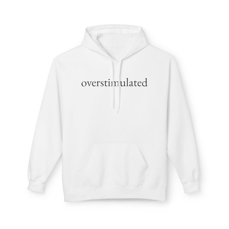 Overstimulated Hoodie — White